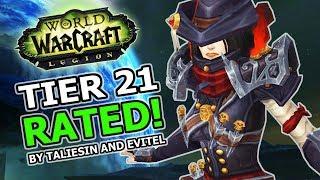 Tier 21 Rated By Taliesin And Evitel : World Of Warcraft Legion Patch 7.3