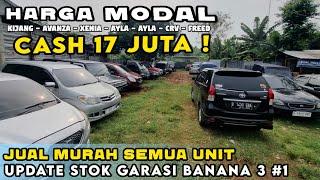 OBRAL 17 JUTAAN HARGA MOBIL BEKAS MURAH STOK GARASI BANANA 3 TERBARU