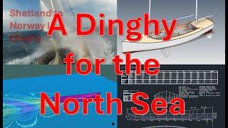 A Cruising Dinghy for Crossing the North Sea?