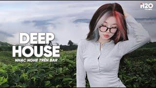 CHILL BASS 2024 - NHẠC NGHE TRÊN BAR - NHẠC REMIX DEEP HOUSE & HOUSE LAK CỰC XỊN HAY NHẤT 2024