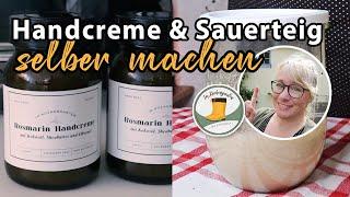  So gelingt dein eigener Sauerteig  | Rezept für reichhaltige Winterhandcreme mit Rosmarin 