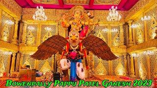 Bowenpally Pappu Patel Ganesh 2023 | Grand Decoration at Hanuman Sena Ganesh Mandal #trending #viral