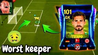 Gk Kevin Trapp in fc mobile  || Worst keeper in FC MOBILE 