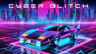 Cyber Glitch // Synthwave- Retrowave (Royalty free / Copyright safe) new synthwave 2024