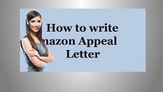 How to write Amazon Appeal Letter