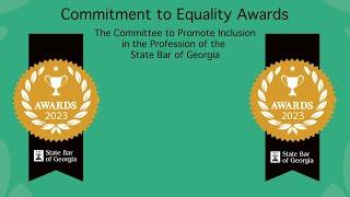 State Bar of Georgia 2023 Commitment to Equality Awards