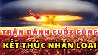 Sấm Giảng Tiên Tri 2024| TRận Đánh Cuối Cùng Kết Thúc Nhân Loại| TTL