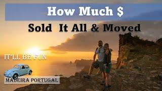 How Much Does it COST to Move to Portugal from the USA | Moving to Madeira | @ItllBeFun