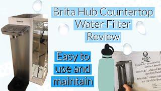 Brita Hub Countertop Water Filter Review. (Filter Data in Description) #waterfilters #review #Brita