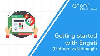 Getting started with Engati (Platform walkthrough)