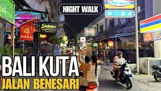 Bali Kuta Night Street Walking Tour Jalan Benesari Today