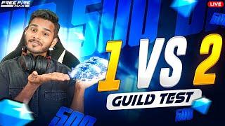 1 v 2 kottu 500 diamonds pattu  GUILD TEST  1 v 2 with mobile players   #freefirelive