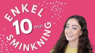 Enkel sminkning på 10 minuter! GRWM!