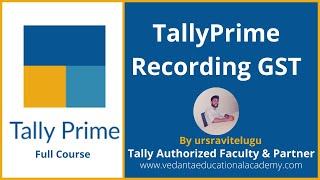 TallyPrime I Recording GST Transactions Multi Tax Slabs I Vedanta Educational Academy