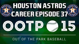 Out of the Park Baseball (OOTP) 15 - Houston Astros Let's Play/Walkthrough - 2023 WS [EP37]