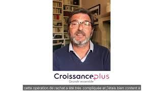 Christophe vous dit pourquoi rejoindre CroissancePlus !