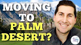 The Top 10 Reasons to Move to Palm Desert!