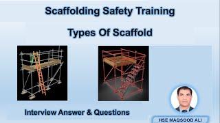 Scaffolding Safety Training | Types of Scaffolds | What is Scaffolding | As per Use Type of Scaffold