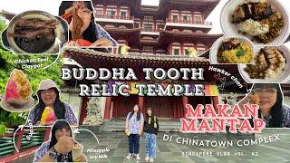 Singapore Vlog - Buddha Tooth Relic Temple Singapore - Makan Mantap Di Chinatown Complex | Frutala