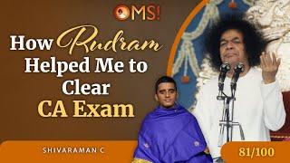 Rudram - It’s My Connect to Swami | OMS - Episode 81/100 | Shivaraman C