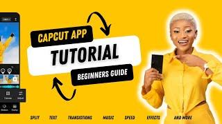 CAPCUT APP TUTORIAL COMPLETE BEGINNERS GUIDE