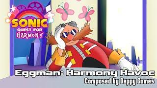 Eggman: Harmony Havoc - Sonic: Quest For Harmony OST