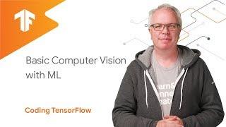 Basic Computer Vision with ML (ML Zero to Hero - Part 2)