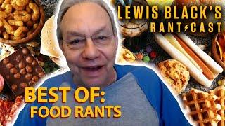 Lewis Black's Rantcast | The Best Of Food Rants