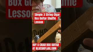 Simple 3 string cigar box guitar Shuffle Lesson. #cbg #cigarboxguitarlesson