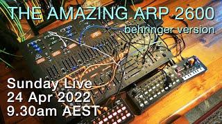 Sunday LIVE - The AMAZING 2600 behringer Epic Kosmiche JAM!! feat: Korg SQ1 & NTS1 #exploration