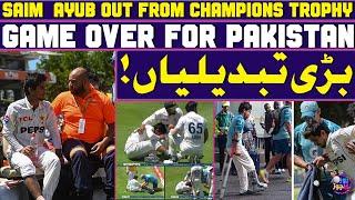 Game Over For Pakistan | Saim Ayub suffers Dangerous Injury | Out from Champions Trophy | Zor Ka Jor