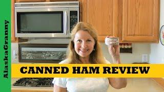 Canned Ham Review - How To Use Canned Ham Long Term Food Storage