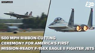 LIVE: Oregon's 142nd Wing unveils new F-15EX Eagle fighter jet, first mission-ready unit in America