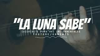 Base De Rap - "La Luna Sabe"  Hip Hop Guitar Instrumental beat 2022