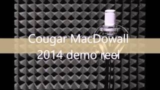 Cougar MacDowall 2014 demo reel