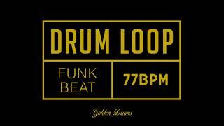 Funk Drum Loop 77BPM