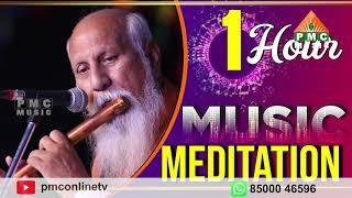 Brahmarshi Patriji 1hour Flute Music Meditation | PMC Music