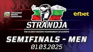 76th International Boxing Tournament Strandja 2025 - Semifinals Men