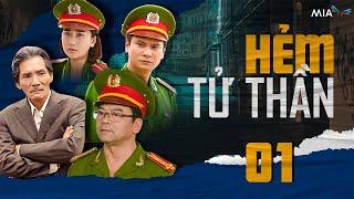 [Phim Việt] HẺM TỬ THẦN - TẬP 01 | Top 1 Phim Bộ Tâm Lý Hình Sự Việt Nam Hấp Dẫn Nhất 2024