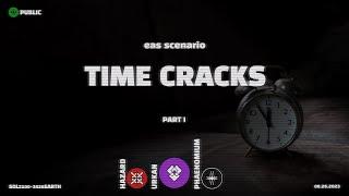 Time Cracks Phenomena | EAS Scenario | Emergency Alert System | Day 1