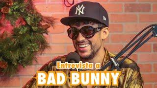 La Última Entrevista de BAD BUNNY del mundo