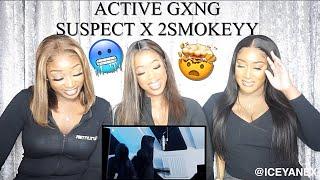 #ActiveGxng Suspect x 2Smokeyy - Plugged in W/Fumez The Engineer | REACTION VIDEO 