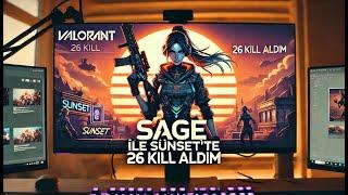 Sage ile Sunset Haritasında MVP Oldum!  | Maç Özeti  (Yüksek Elo)