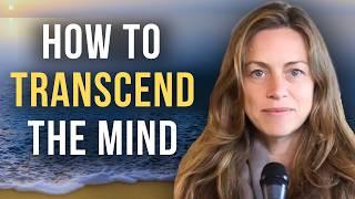 How to Transcend the Suffering Mind