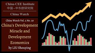 China Watch No.29 China’s Development Miracle and Development Economics