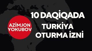 10 Daqiqada Turkiya-Oturma izn / İkamet izni / Çalışma izni / Öğrenci oturma izni / Aile İkamet izni