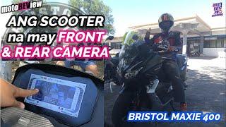 BRISTOL MAXIE 400 WITH FRONT AND REAR CAMERA l BRISTOL PHILIPPINES l motoREView l BASTIBOYZPH