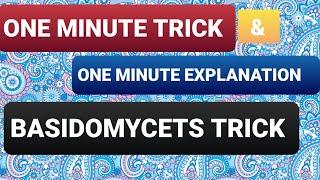 Trick for BASIDOMYCETS || Basidomycets trick NEET