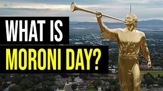 A New Latter-day Saint Holiday: Moroni Day