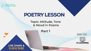 Poetry Lesson Topic: Attitude tone & mood in poems